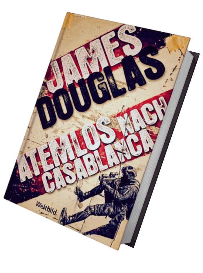 James Douglas - Atemlos nach Casablanca